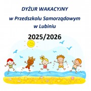 Dyżur wakacyjny w Przedszkolu Samorządowym w Lubiniu